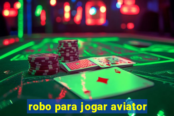 robo para jogar aviator